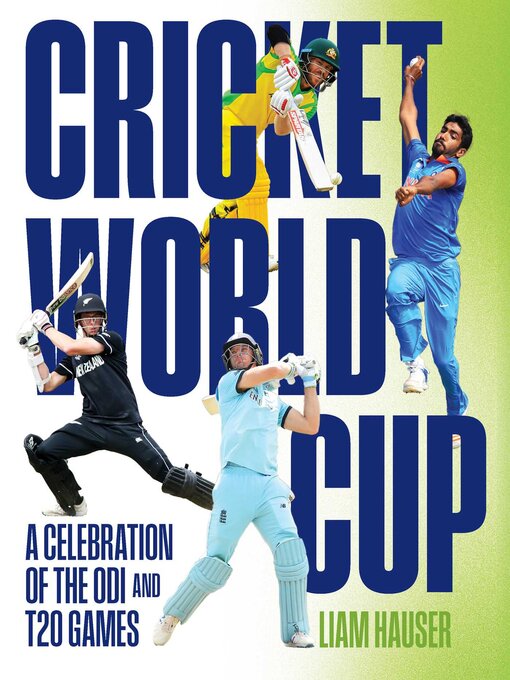 Title details for Cricket World Cup by Liam Hauser - Available